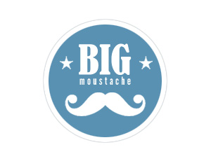 BIG MOUSTACHE