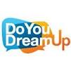 DO YOU DREAM UP