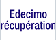 EDECIMO RECUPERATION