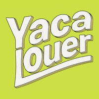 Startup YACA LOUER