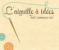 L AIGUILLE A IDEES