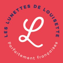 LES LUNETTES DE LOUISETTE