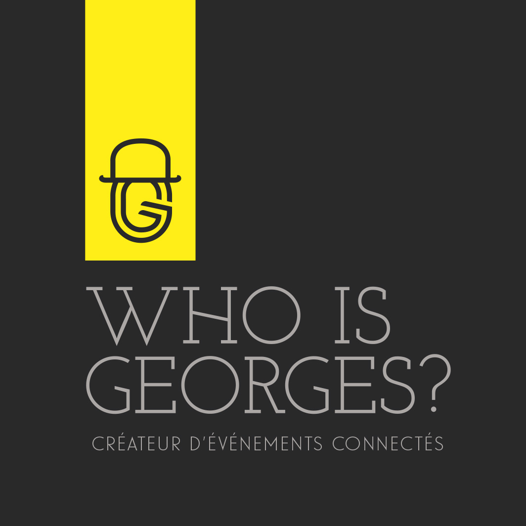 Startup WHO IS GEORGES ?