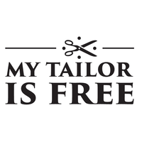 MY TAILOR IS FREE