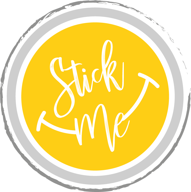 STICK ME